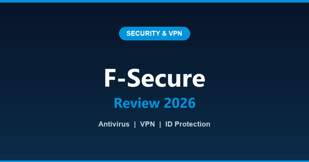 F-Secure Review 2026: Antivirus, VPN and ID Protection in One Licence