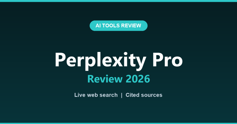 Perplexity Pro Review 2026: AI Search With Sources You Can Check